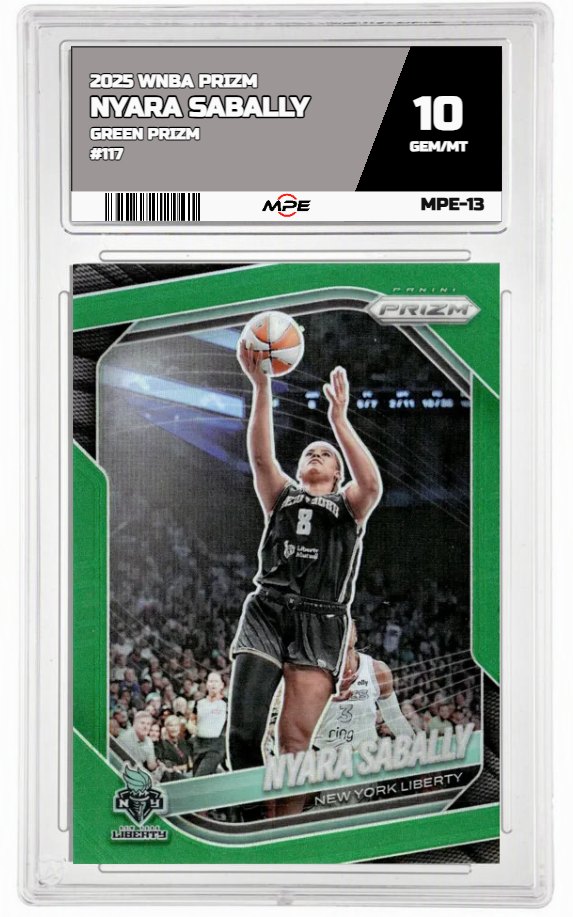 2025 PRIZM WNBA GREEN PRIZM #117 NYARA SABALLY MPE 10 GEM/MT — graded card auctioned from the MPE vault
