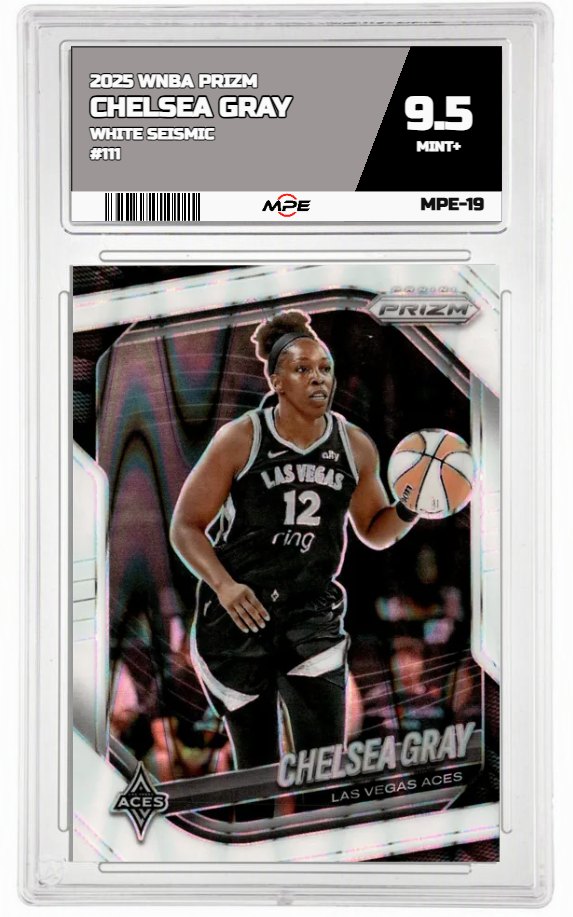 2025 PRIZM WNBA White Seismic #111 CHELSEA GRAY MPE 9.5 MINT+ — graded card up for auction