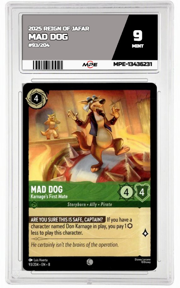 2025 DISNEY LORCANA EN 8 REIGN OF JAFAR #93/204 MAD DOG MPE 9 MINT — graded card auctioned from the MPE vault