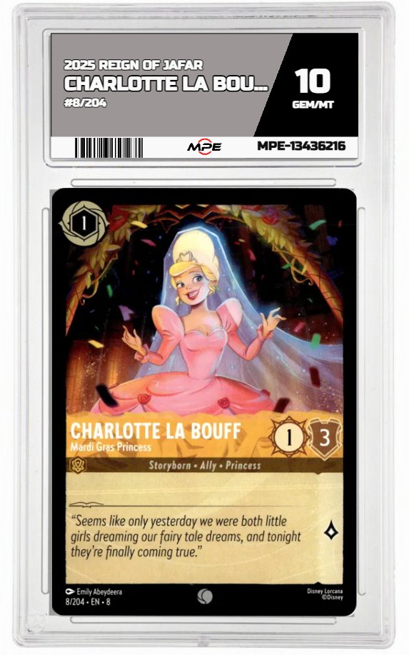 2025 DISNEY LORCANA EN 8 REIGN OF JAFAR #8/204 CHARLOTTE LA BOUFF MPE 10 GEM/MT — graded card auctioned from the MPE vault