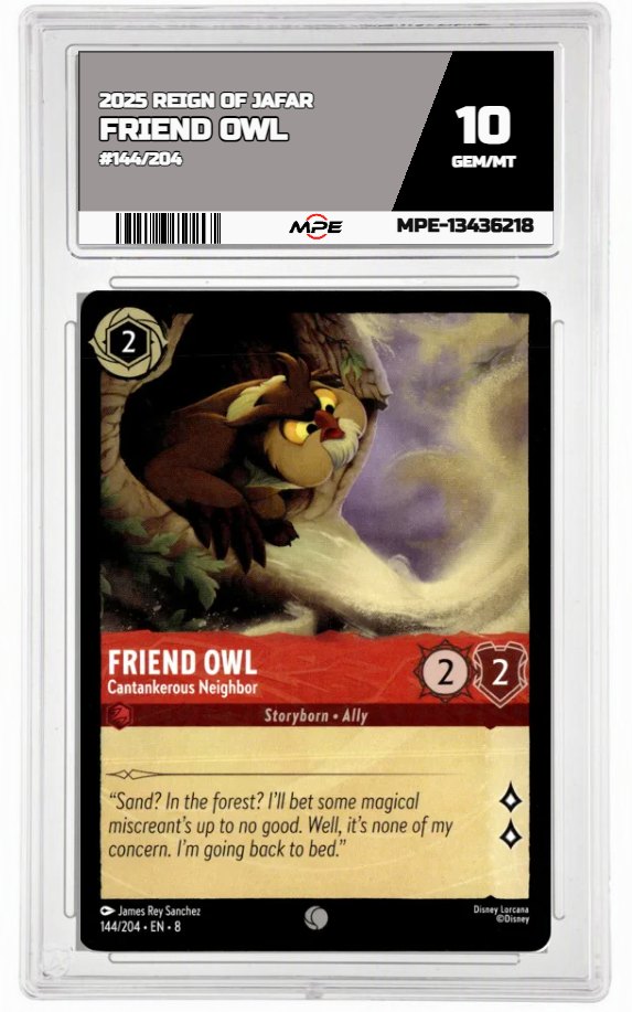 2025 DISNEY LORCANA EN 8 REIGN OF JAFAR #144/204 FRIEND OWL MPE 10 GEM/MT — graded card auctioned from the MPE vault