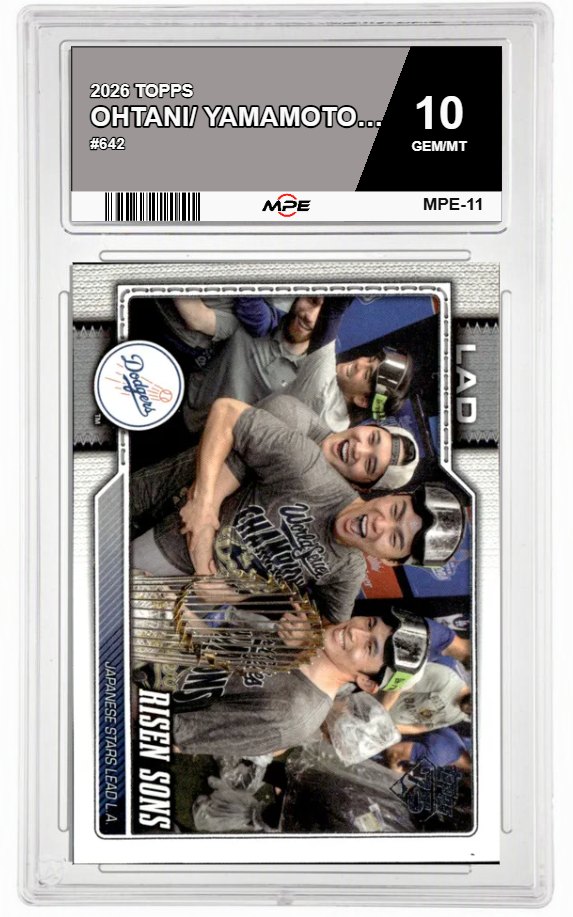 2026 TOPPS #642 OHTANI/ YAMAMOTO/ MATSUI MPE 10 GEM/MT — graded card auctioned from the MPE vault