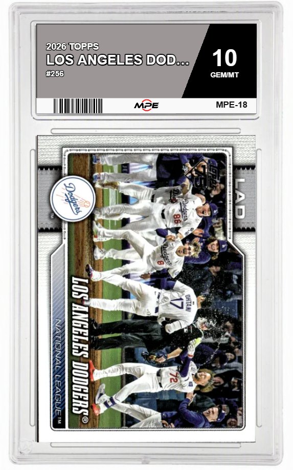 2026 TOPPS #256 LOS ANGELES DODGERS MPE 10 GEM/MT — graded card auctioned from the MPE vault