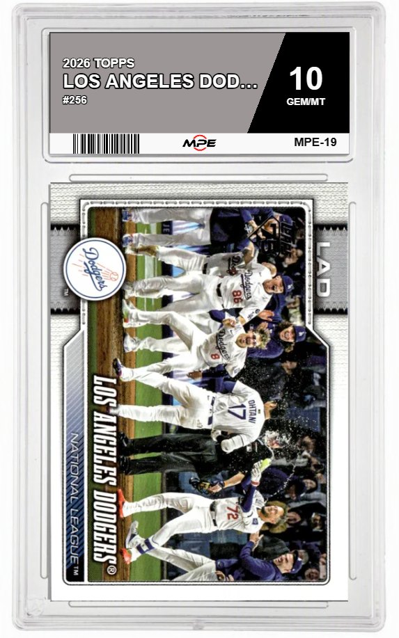 2026 TOPPS #256 LOS ANGELES DODGERS MPE 10 GEM/MT — graded card auctioned from the MPE vault