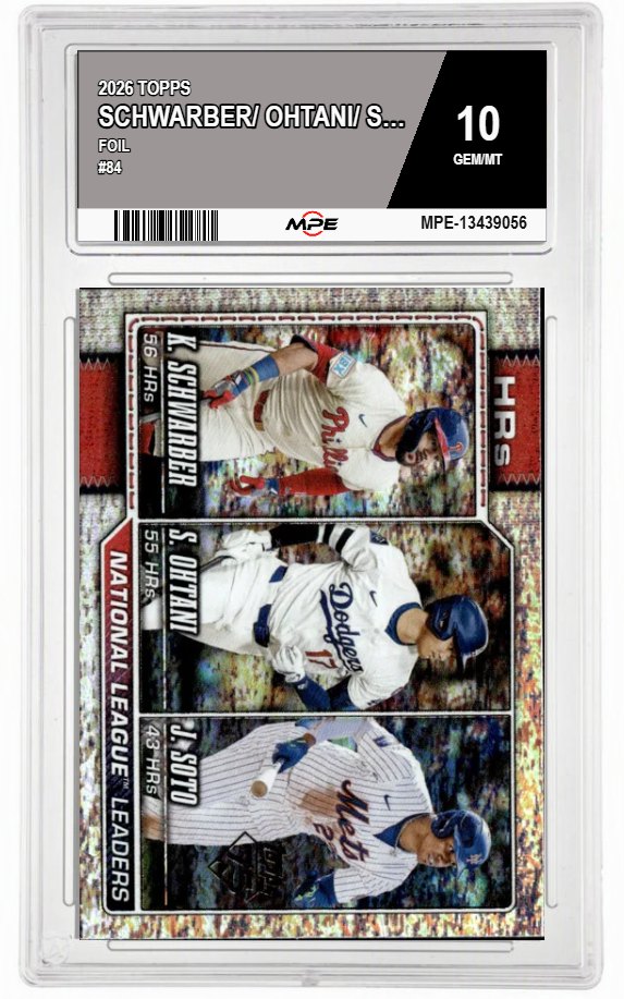2026 TOPPS FOIL #84 SCHWARBER/ OHTANI/ SOTO MPE 10 GEM/MT — graded card auctioned from the MPE vault