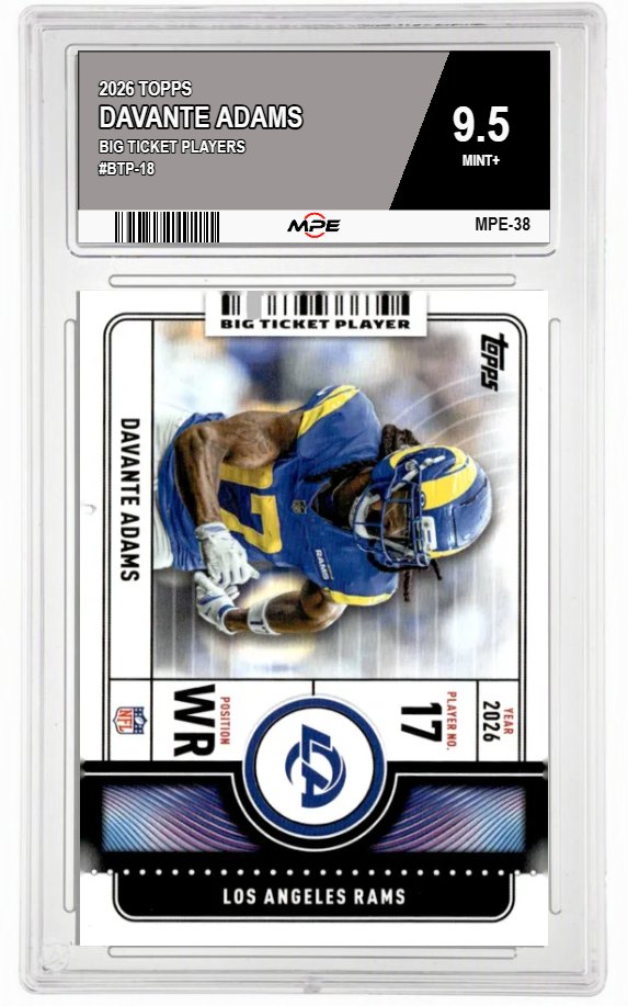 2026 TOPPS BIG TICKET PLAYERS #BTP-18 DAVANTE ADAMS MPE 9.5 MINT+ — graded card auctioned from the MPE vault