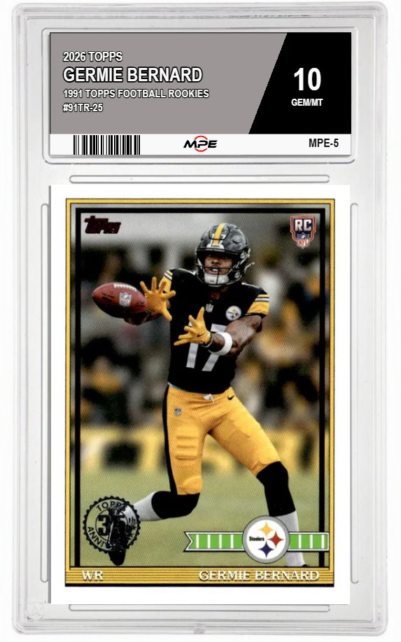 2026 TOPPS 1991 TOPPS FOOTBALL ROOKIES #91TR-25 GERMIE BERNARD MPE 10 GEM/MT — graded card auctioned from the MPE vault