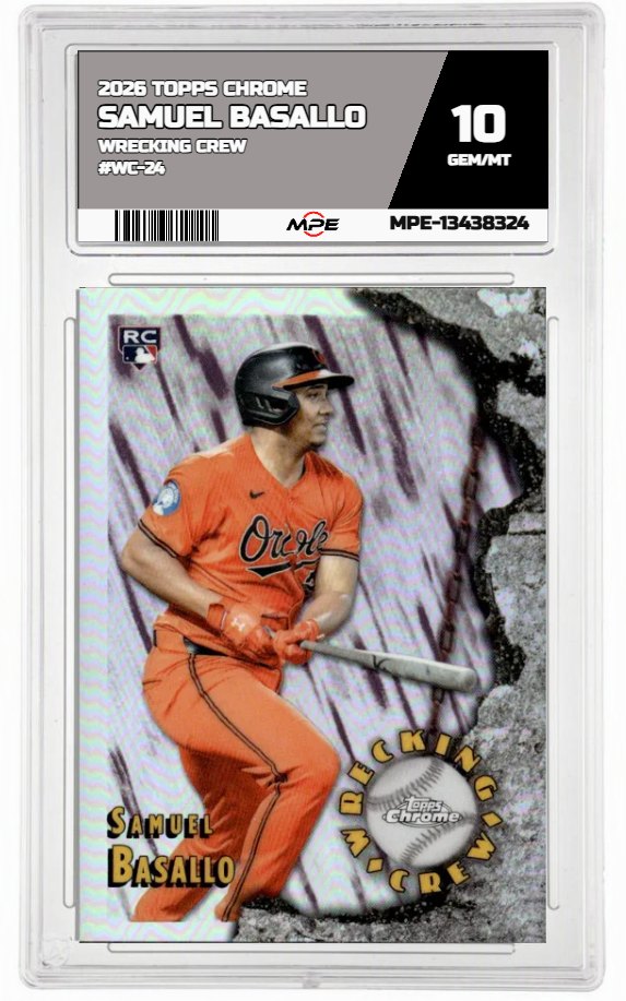 2026 TOPPS CHROME WRECKING CREW #WC-24 SAMUEL BASALLO MPE 10 GEM/MT — graded card auctioned from the MPE vault