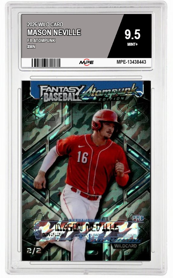 2026 WILD CARD FB ATOMPUNK #MN MASON NEVILLE MPE 9.5 MINT+ — graded card auctioned from the MPE vault