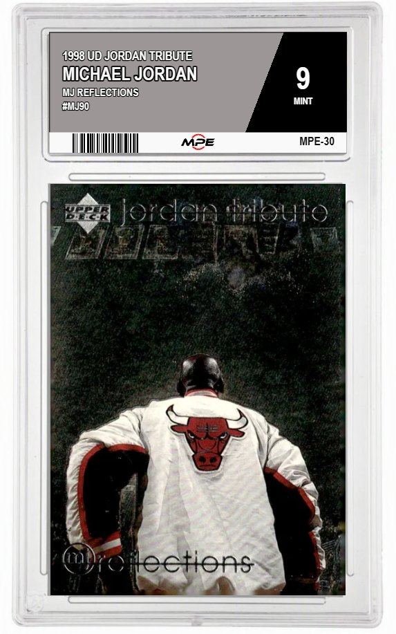 1998 UD JORDAN TRIBUTE MJ REFLECTIONS #MJ90 MICHAEL JORDAN MPE 9 MINT — graded card auctioned from the MPE vault