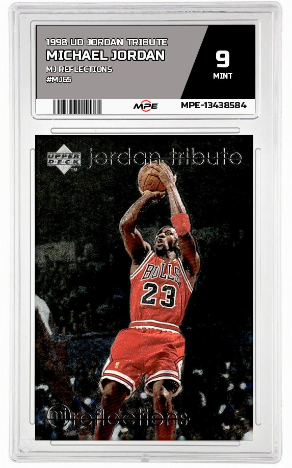 1998 UD JORDAN TRIBUTE MJ REFLECTIONS #MJ65 MICHAEL JORDAN MPE 9 MINT — graded card auctioned from the MPE vault