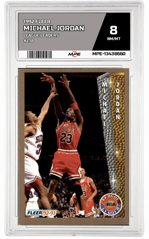 1992 FLEER LEAGUE LEADERS #238 MICHAEL JORDAN MPE 8 NM/MT — graded card auctioned from the MPE vault