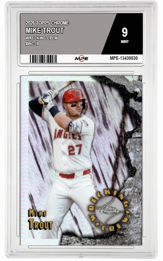 2026 TOPPS CHROME WRECKING CREW #WC-18 MIKE TROUT MPE 9 MINT — graded card auctioned from the MPE vault