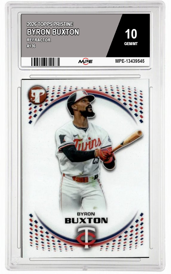 2026 TOPPS PRISTINE REFRACTOR #136 BYRON BUXTON MPE 10 GEM/MT — graded card auctioned from the MPE vault