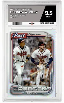 2026 TOPPS CHROME PAST TO PRESENT #PTP-10 C. JONES/ A. RILEY MPE 9.5 MINT+ — graded card up for auction