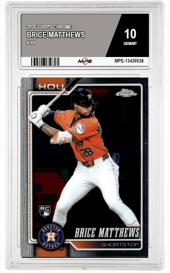 2026 TOPPS CHROME #169 BRICE MATTHEWS MPE 10 GEM/MT — graded card auctioned from the MPE vault