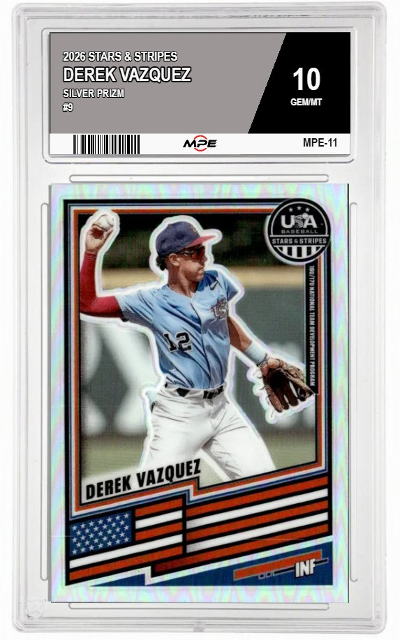2026 STARS & STRIPES SILVER PRIZM #9 DEREK VAZQUEZ MPE 10 GEM/MT — graded card auctioned from the MPE vault