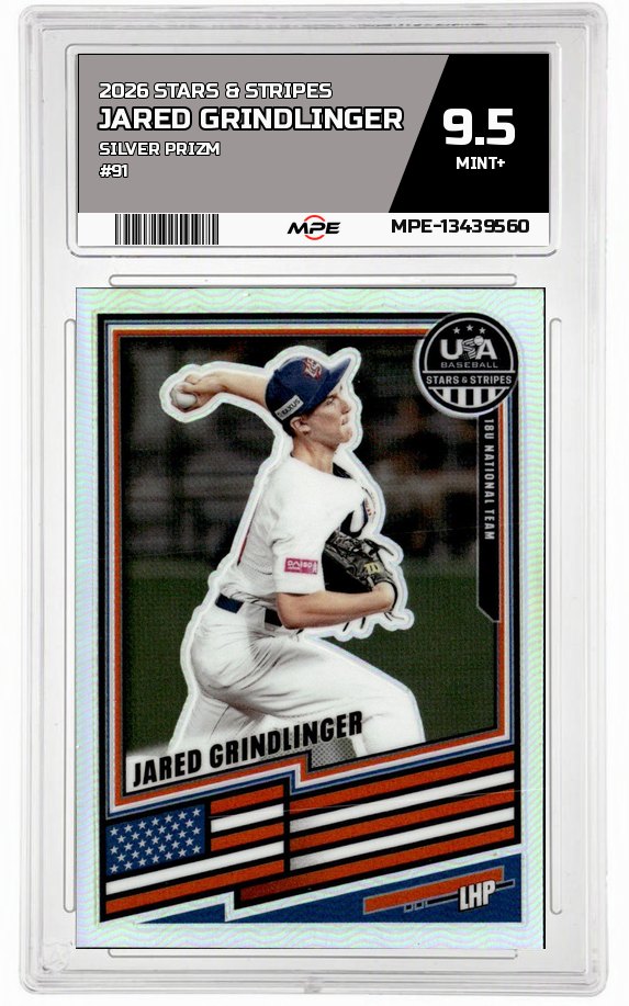 2026 STARS & STRIPES SILVER PRIZM #91 JARED GRINDLINGER MPE 9.5 MINT+ — graded card auctioned from the MPE vault