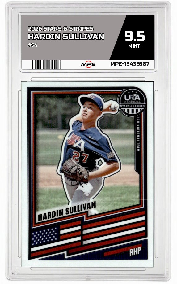 2026 STARS & STRIPES #54 HARDIN SULLIVAN MPE 9.5 MINT+ — graded card auctioned from the MPE vault