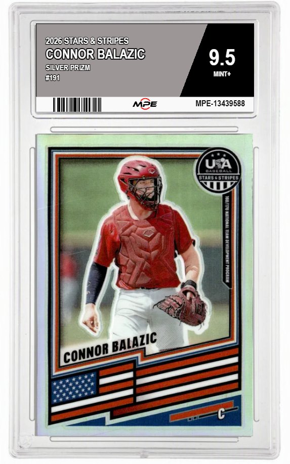 2026 STARS & STRIPES SILVER PRIZM #191 CONNOR BALAZIC MPE 9.5 MINT+ — graded card auctioned from the MPE vault