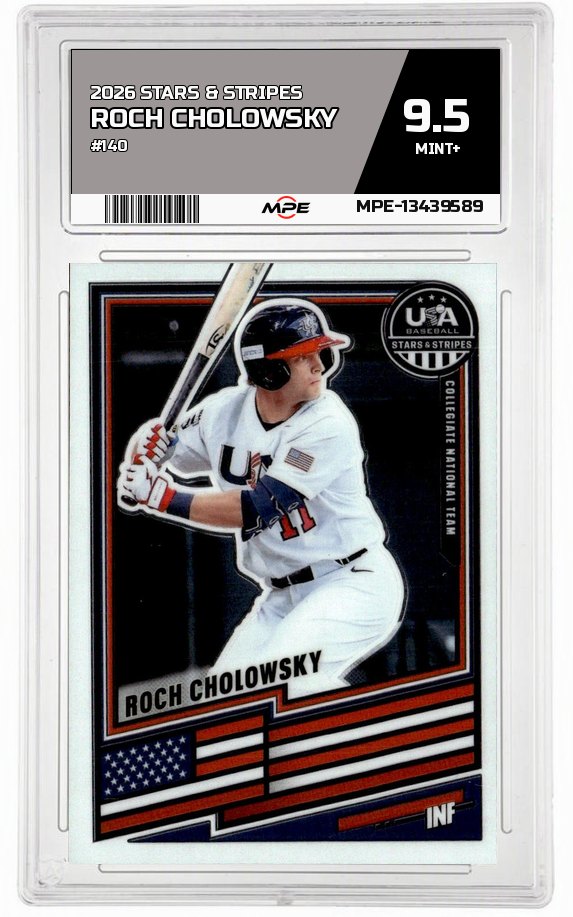 2026 STARS & STRIPES #140 ROCH CHOLOWSKY MPE 9.5 MINT+ — graded card auctioned from the MPE vault