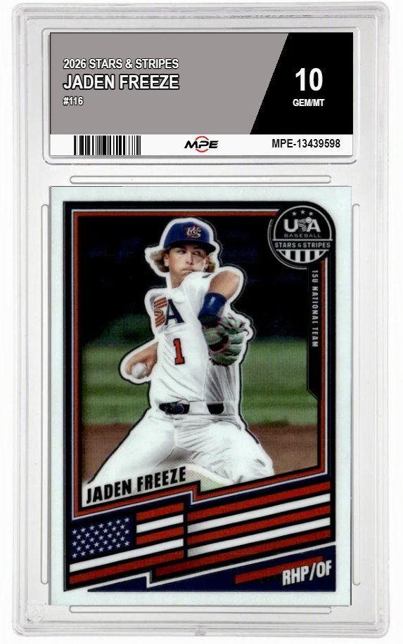 2026 STARS & STRIPES #116 JADEN FREEZE MPE 10 GEM/MT — graded card auctioned from the MPE vault