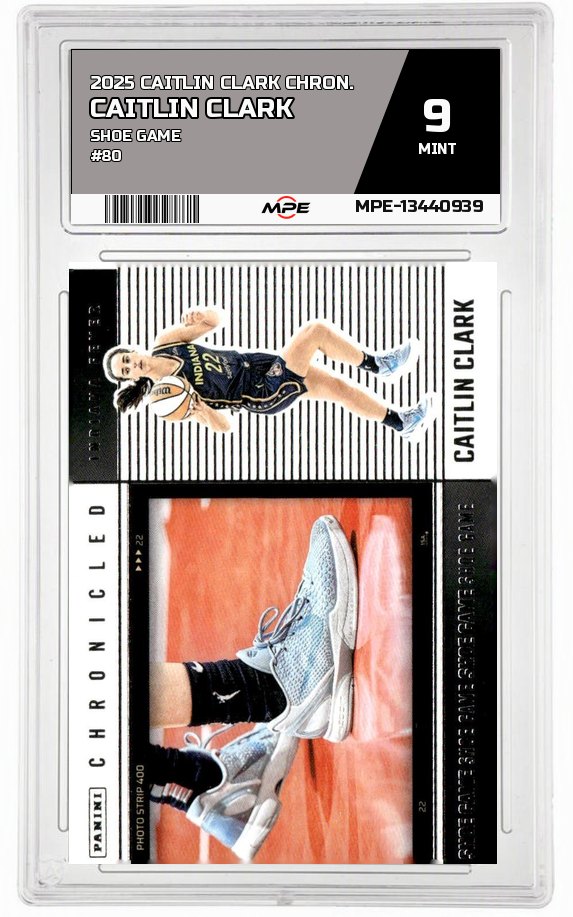 2025 CAITLIN CLARK CHRON. SHOE GAME #80 CAITLIN CLARK MPE 9 MINT — graded card auctioned from the MPE vault