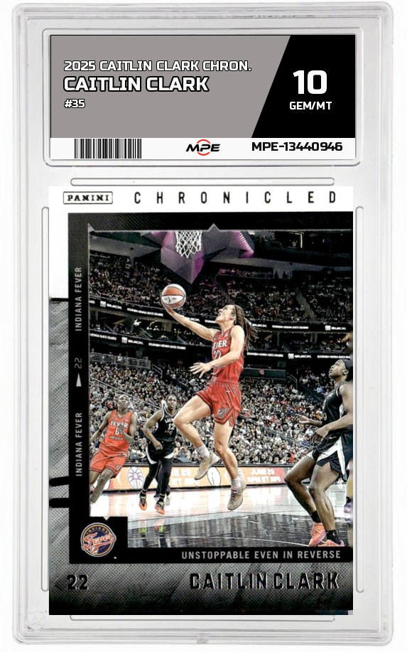 2025 CAITLIN CLARK CHRON. #35 CAITLIN CLARK MPE 10 GEM/MT — graded card auctioned from the MPE vault