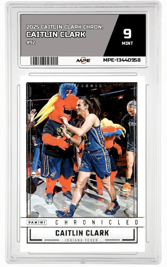 2025 CAITLIN CLARK CHRON. #92 CAITLIN CLARK MPE 9 MINT — graded card auctioned from the MPE vault