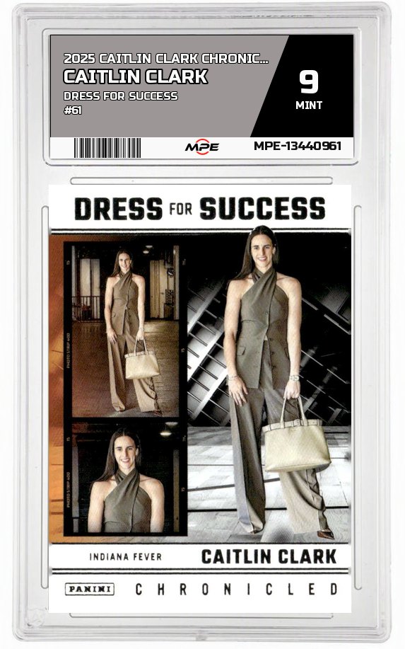 2025 CAITLIN CLARK CHRON. DRESS FOR SUCCESS #61 CAITLIN CLARK MPE 9 MINT — graded card auctioned from the MPE vault
