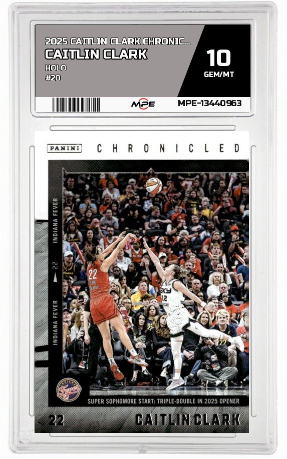 2025 CAITLIN CLARK CHRON. HOLO #20 CAITLIN CLARK MPE 10 GEM/MT — graded card auctioned from the MPE vault
