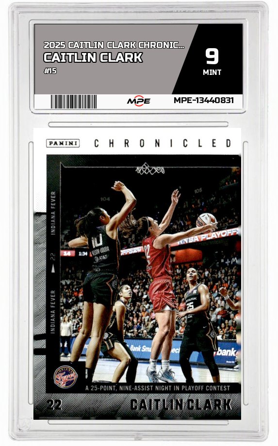 2025 CAITLIN CLARK CHRON. #15 CAITLIN CLARK MPE 9 MINT — graded card auctioned from the MPE vault