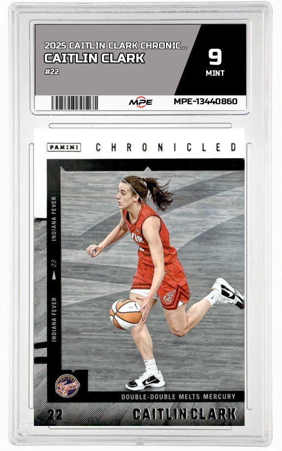 2025 CAITLIN CLARK CHRON. #22 CAITLIN CLARK MPE 9 MINT — graded card auctioned from the MPE vault