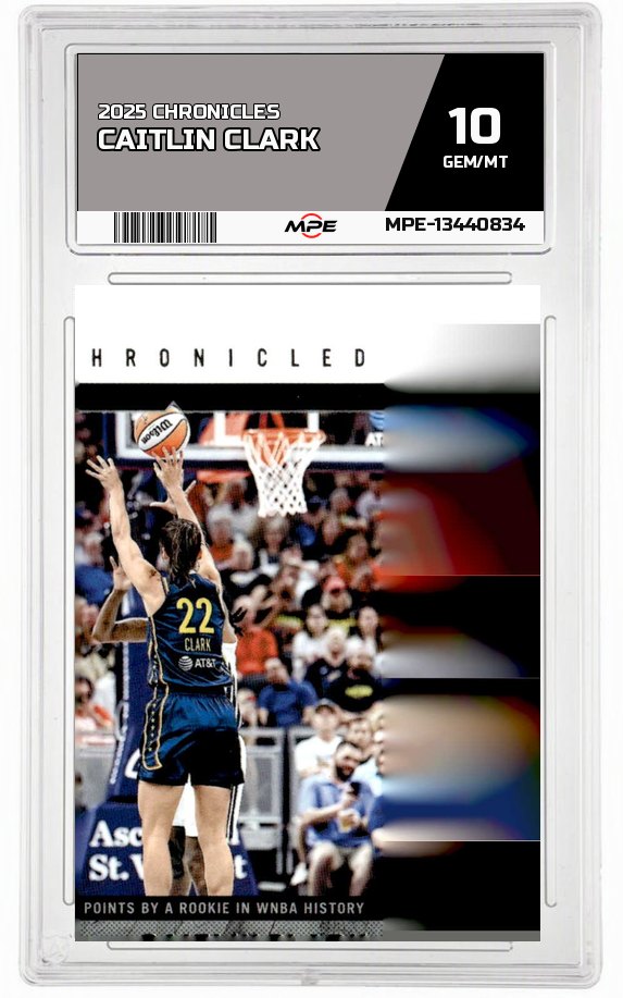 2025 CAITLIN CLARK CHRON. CAITLIN CLARK MPE 10 GEM/MT — graded card auctioned from the MPE vault