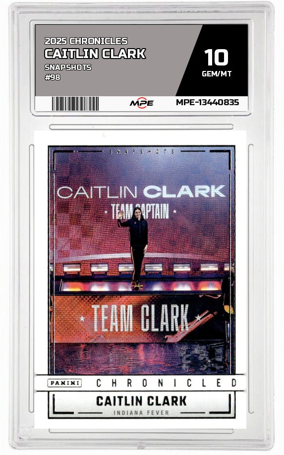 2025 CAITLIN CLARK CHRON. SNAPSHOTS #98 CAITLIN CLARK MPE 10 GEM/MT — graded card auctioned from the MPE vault