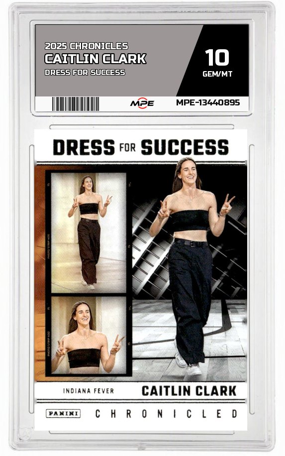 2025 CAITLIN CLARK CHRON. DRESS FOR SUCCESS CAITLIN CLARK MPE 10 GEM/MT — graded card auctioned from the MPE vault