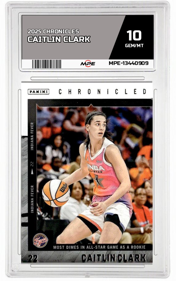 2025 CAITLIN CLARK CHRON. CAITLIN CLARK MPE 10 GEM/MT — graded card auctioned from the MPE vault
