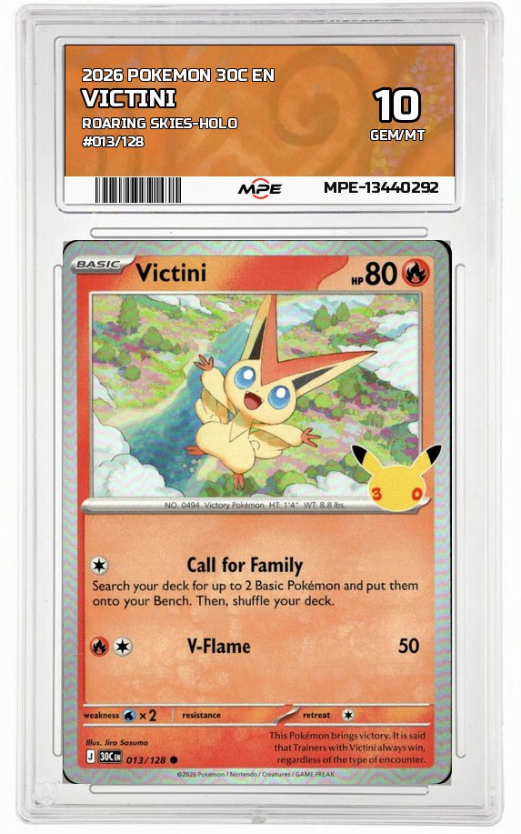 2026 POKEMON 30C EN ROARING SKIES-HOLO #013/128 VICTINI MPE 10 GEM/MT — graded card auctioned from the MPE vault