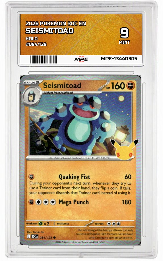 2026 POKEMON 30C EN HOLO #084/128 SEISMITOAD MPE 9 MINT — graded card auctioned from the MPE vault