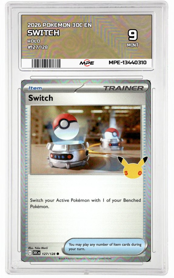 2026 POKEMON 30C EN HOLO #127/128 SWITCH MPE 9 MINT — graded card auctioned from the MPE vault