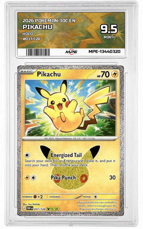 2026 POKEMON 30C EN HOLO #037/128 PIKACHU MPE 9.5 MINT+ — graded card auctioned from the MPE vault