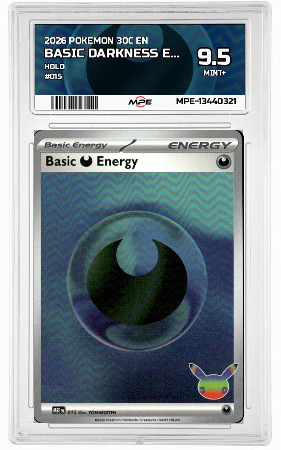 2026 POKEMON 30C EN HOLO #015 BASIC DARKNESS ENERGY MPE 9.5 MINT+ — graded card auctioned from the MPE vault