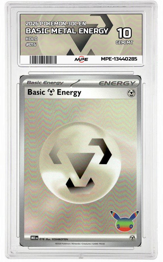 2026 POKEMON 30C EN HOLO #016 BASIC METAL ENERGY MPE 10 GEM/MT — graded card auctioned from the MPE vault