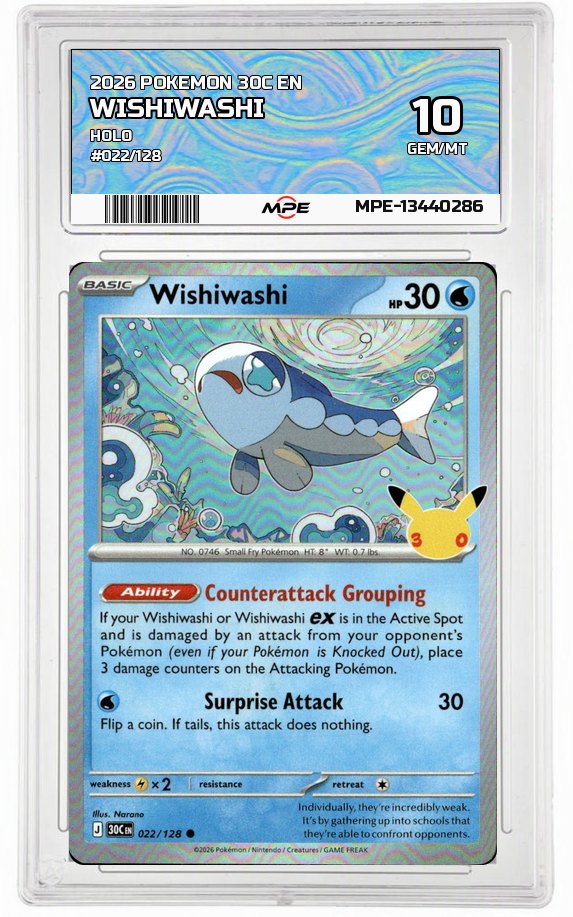 2026 POKEMON 30C EN HOLO #022/128 WISHIWASHI MPE 10 GEM/MT — graded card auctioned from the MPE vault