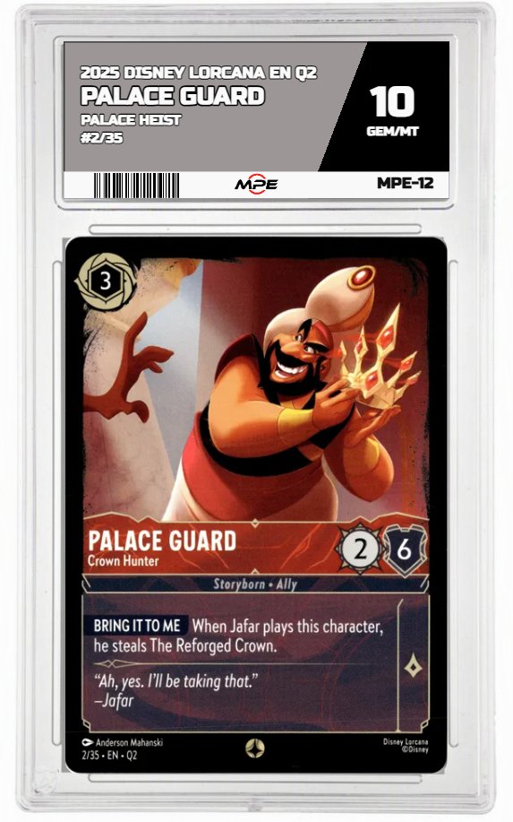 2025 DISNEY LORCANA EN Q2 PALACE HEIST #2/35 PALACE GUARD MPE 10 GEM/MT — graded card auctioned from the MPE vault