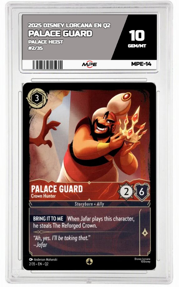 2025 DISNEY LORCANA EN Q2 PALACE HEIST #2/35 PALACE GUARD MPE 10 GEM/MT — graded card auctioned from the MPE vault