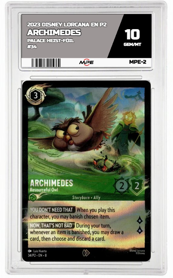 2025 DISNEY LORCANA EN P2 PALACE HEIST-FOIL #34 ARCHIMEDES MPE 10 GEM/MT — graded card auctioned from the MPE vault