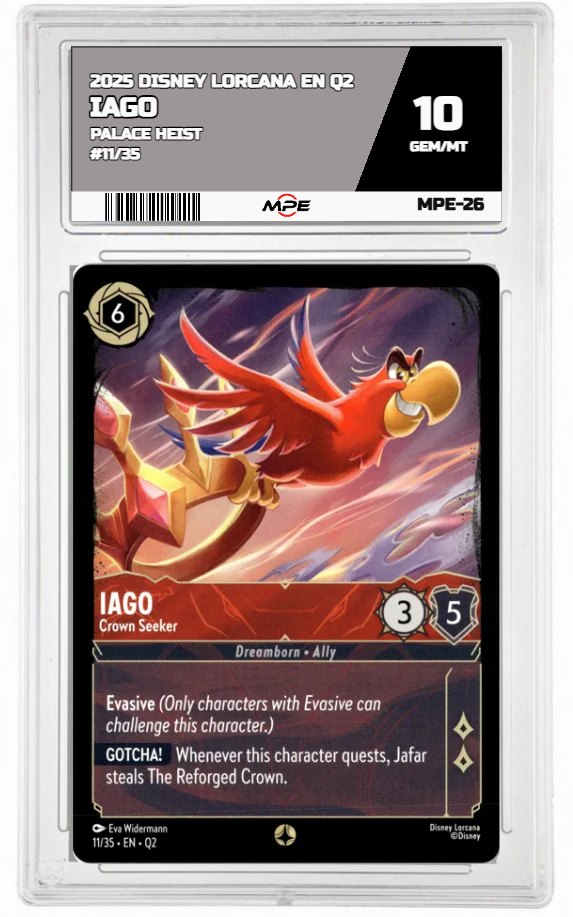 2025 DISNEY LORCANA EN Q2 PALACE HEIST #11/35 IAGO MPE 10 GEM/MT — graded card auctioned from the MPE vault