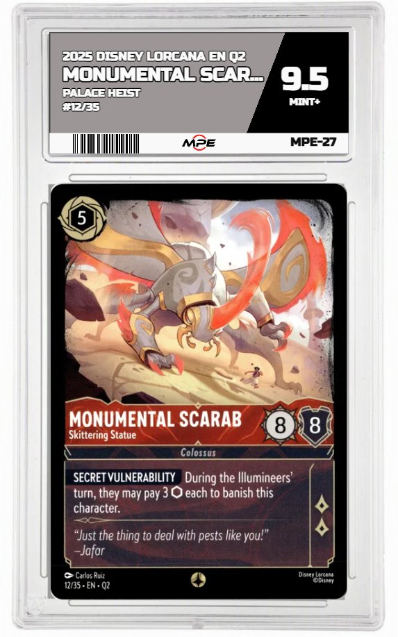 2025 DISNEY LORCANA EN Q2 PALACE HEIST #12/35 MONUMENTAL SCARAB MPE 9.5 MINT+ — graded card auctioned from the MPE vault