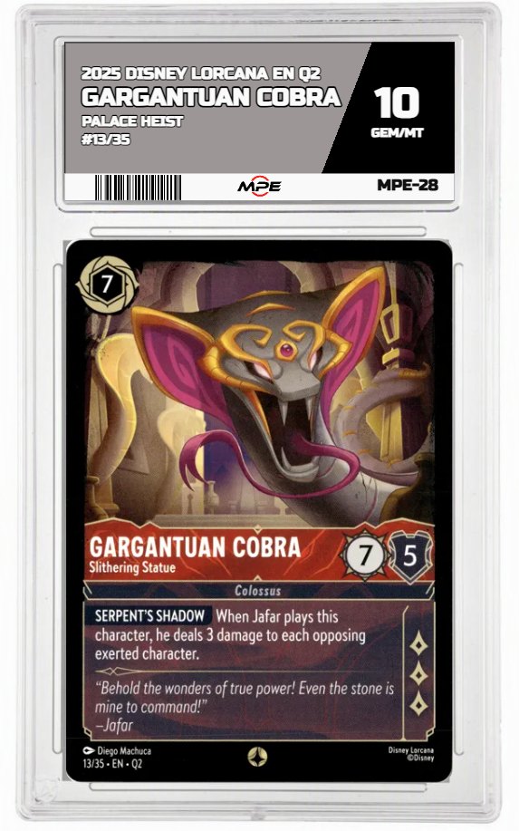 2025 DISNEY LORCANA EN Q2 PALACE HEIST #13/35 GARGANTUAN COBRA MPE 10 GEM/MT — graded card auctioned from the MPE vault